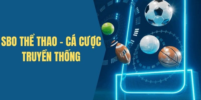 Cá cược truyền thống - Các bộ môn giải trí được ưa chuộng 